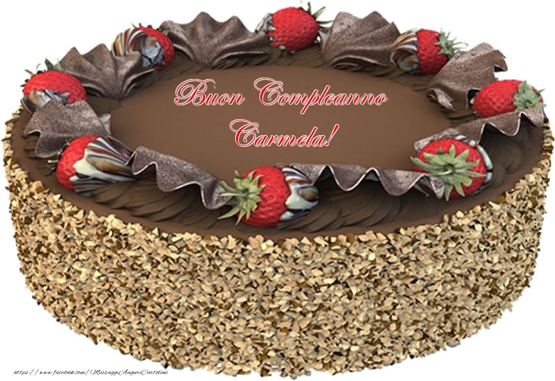  Cartoline di compleanno - Torta | Buon Compleanno Carmela!