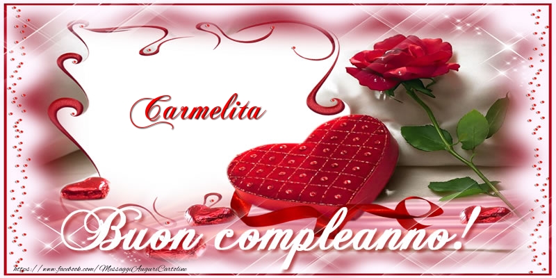  Cartoline di compleanno - Regalo & Rose | Carmelita Buon Compleanno Amore!