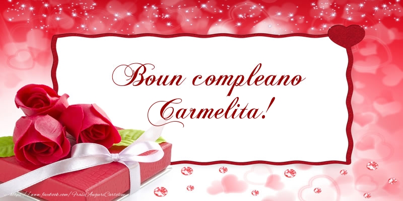  Cartoline di compleanno - Regalo & Rose | Boun compleano Carmelita!
