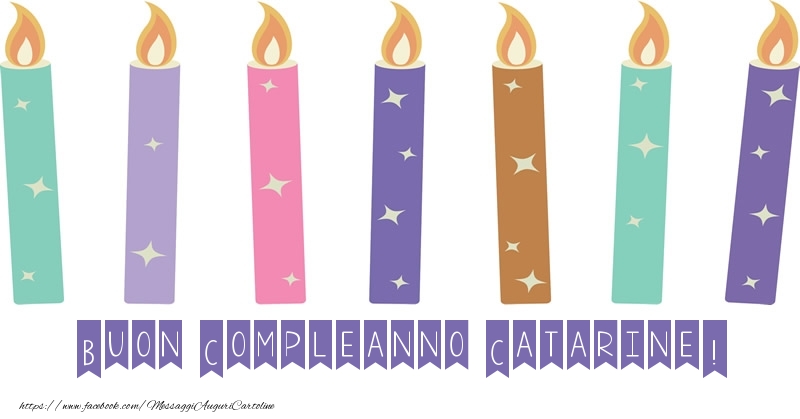 Cartoline di compleanno - Candele | Buon Compleanno Catarine!