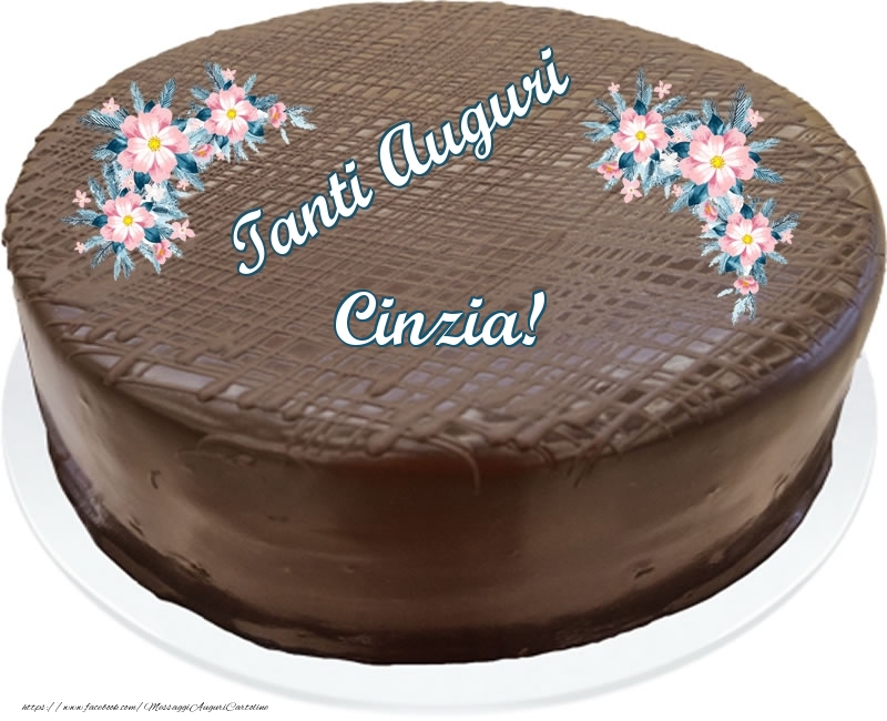 Cartoline di compleanno -  Tanti Auguri Cinzia! - Torta al cioccolato