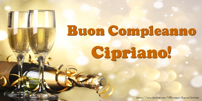  Cartoline di compleanno - Champagne | Buon Compleanno Cipriano!