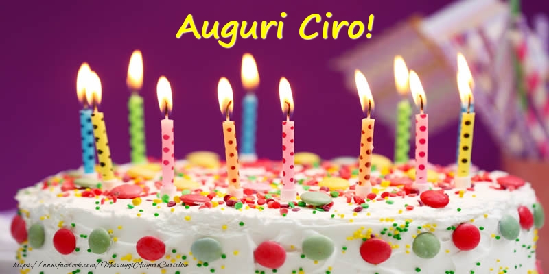  Cartoline di compleanno - Torta | Auguri Ciro!