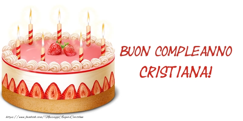 Compleanno Torta Buon Compleanno Cristiana!