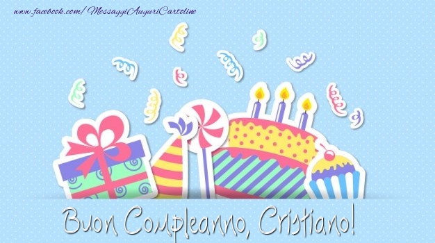  Cartoline di compleanno - Regalo & Torta | Buon Compleanno, Cristiano!