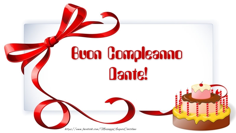 Cartoline di compleanno - Torta | Buon Compleanno Dante!