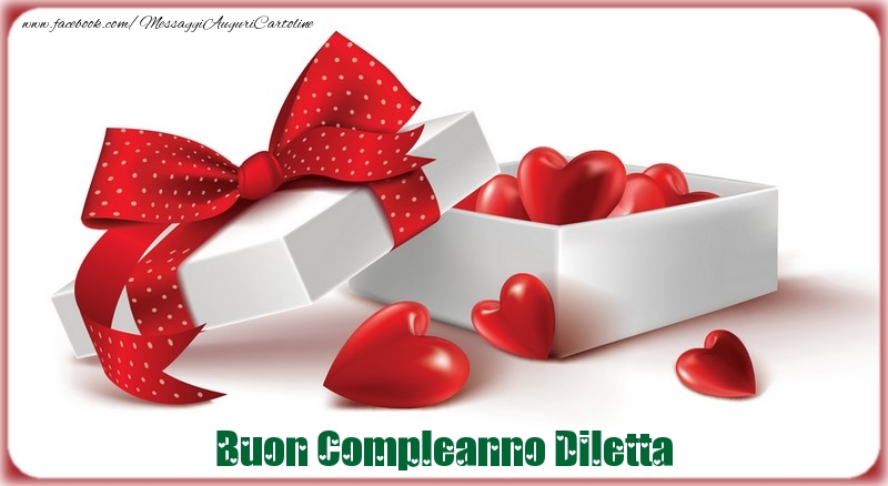 Cartoline di compleanno - Cuore & Regalo | Buon Compleanno Diletta