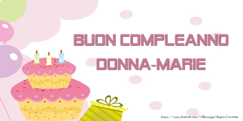 Cartoline di compleanno - Palloncini & Regalo & Torta | Buon Compleanno Donna-Marie