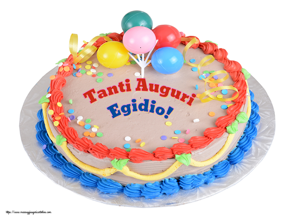  Cartoline di compleanno - Torta | Tanti Auguri Egidio!