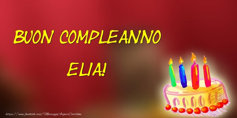  Cartoline di compleanno - Torta | Buon Compleanno Elia!