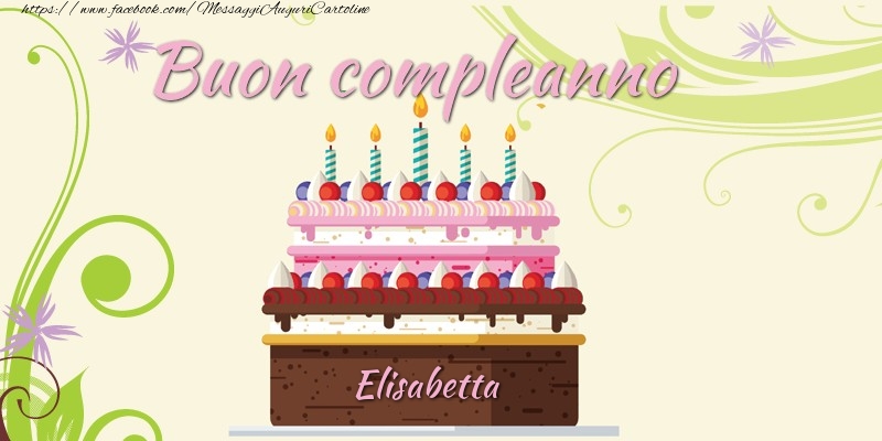  Cartoline di compleanno - Torta | Buon compleanno, Elisabetta!