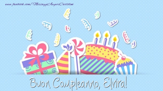  Cartoline di compleanno - Regalo & Torta | Buon Compleanno, Elvira!