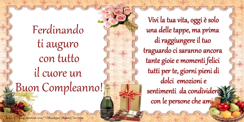  Cartoline di compleanno - Champagne & Mazzo Di Fiori | Ferdinando ti auguro con tutto il cuore un Buon Compleanno!