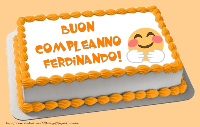  Cartoline di compleanno -  Torta Buon Compleanno Ferdinando!