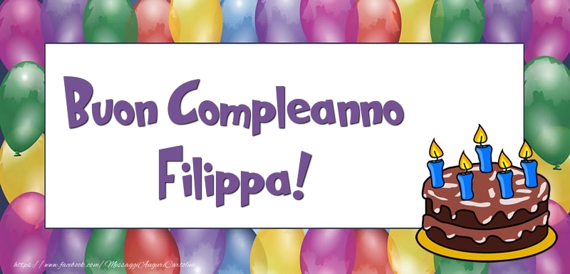 Cartoline di compleanno - Palloncini & Torta | Buon Compleanno Filippa