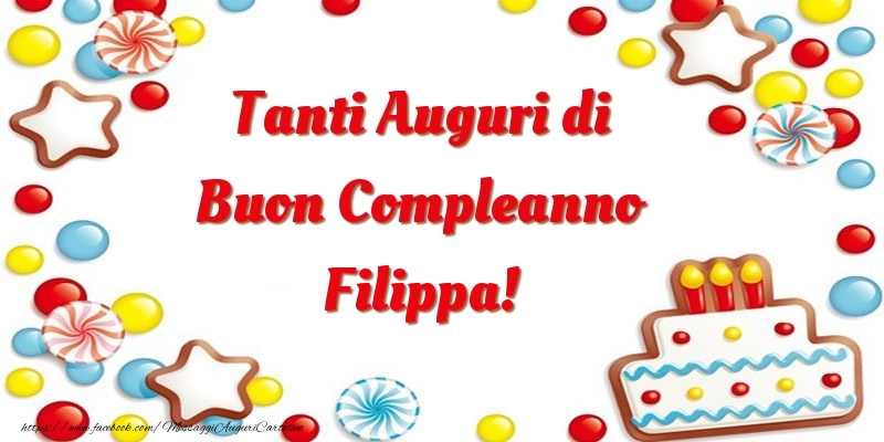Cartoline di compleanno - Palloncini & Torta | Tanti Auguri di Buon Compleanno Filippa!
