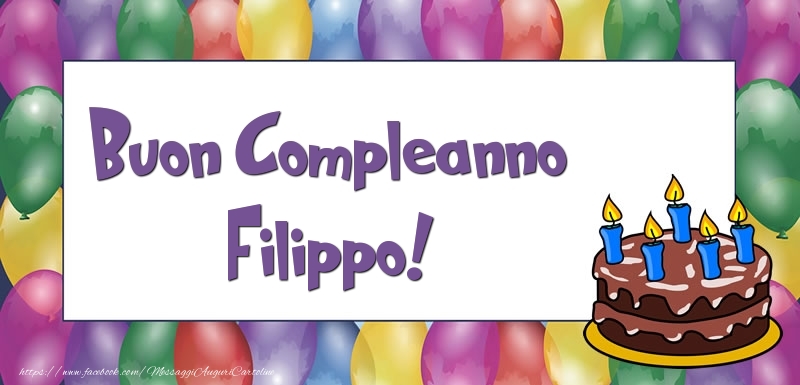  Cartoline di compleanno - Palloncini & Torta | Buon Compleanno Filippo