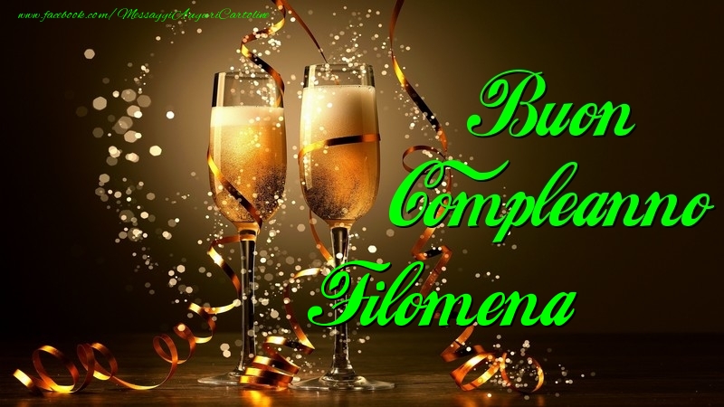  Cartoline di compleanno - Champagne | Buon Compleanno Filomena