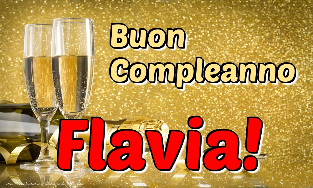  Cartoline di compleanno - Champagne | Buon Compleanno Flavia!