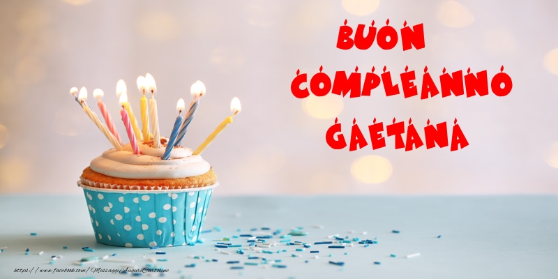 Cartoline di compleanno - Torta | Buon compleanno Gaetana
