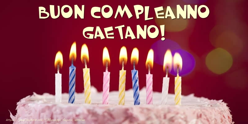  Cartoline di compleanno -  Torta - Buon compleanno, Gaetano!