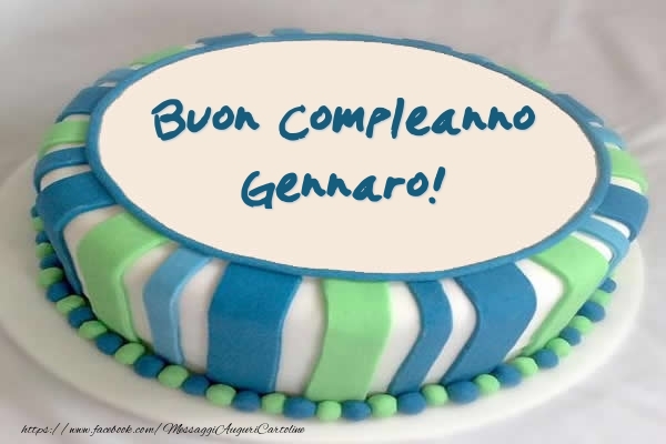  Cartoline di compleanno -  Torta Buon Compleanno Gennaro!