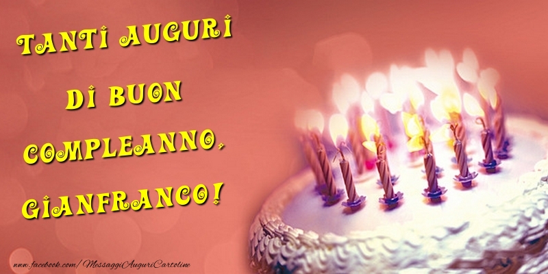 Cartoline di compleanno - Tanti Auguri di Buon Compleanno, Gianfranco