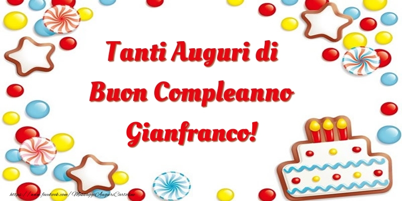 Cartoline di compleanno - Palloncini & Torta | Tanti Auguri di Buon Compleanno Gianfranco!