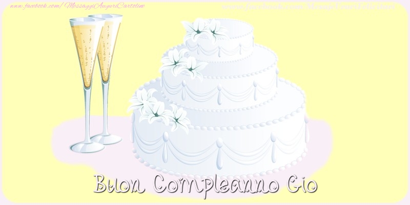 Cartoline di compleanno - Champagne & Torta | Buon compleanno Gio
