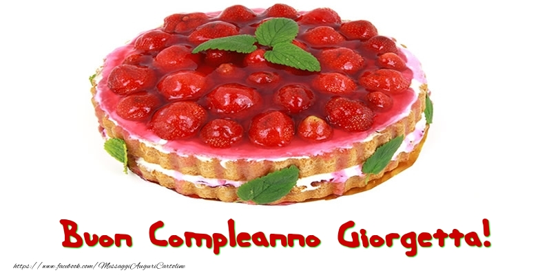 Cartoline di compleanno - Torta | Buon Compleanno Giorgetta!