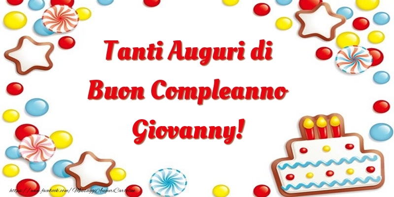 Cartoline di compleanno - Palloncini & Torta | Tanti Auguri di Buon Compleanno Giovanny!