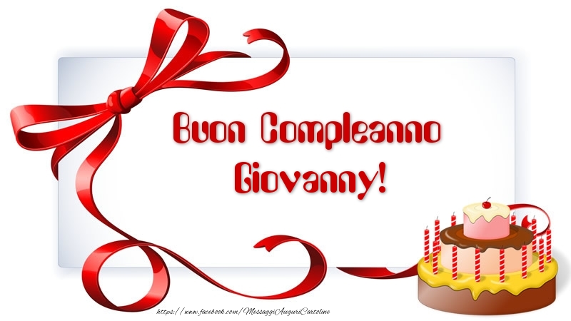 Cartoline di compleanno - Torta | Buon Compleanno Giovanny!