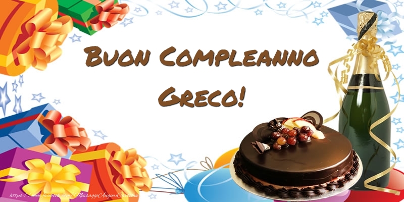 Cartoline di compleanno - Champagne & Regalo & Torta | Buon Compleanno Greco!