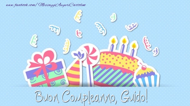 Cartoline di compleanno - Regalo & Torta | Buon Compleanno, Guido!