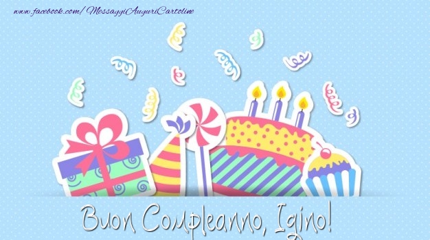  Cartoline di compleanno - Regalo & Torta | Buon Compleanno, Igino!