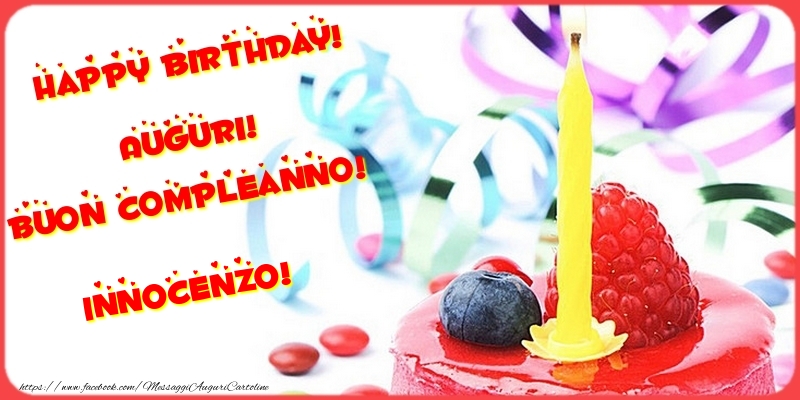 Cartoline di compleanno - Torta | Happy birthday! Auguri! Buon Compleanno! Innocenzo