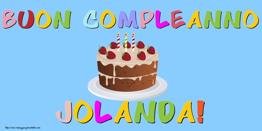 Cartoline di compleanno - Buon Compleanno Jolanda!