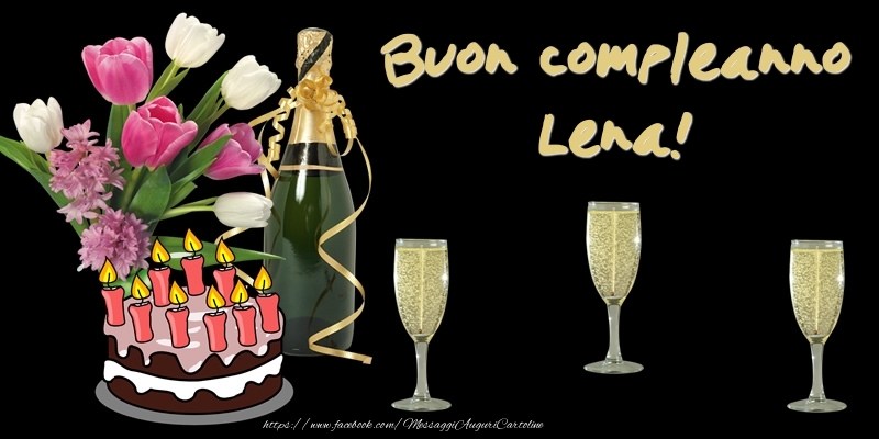  Cartoline di compleanno -  Torta e Fiori: Buon Compleanno Lena!