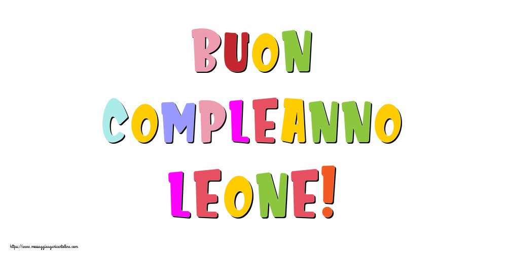 Cartoline di compleanno - Messaggi | Buon compleanno Leone!