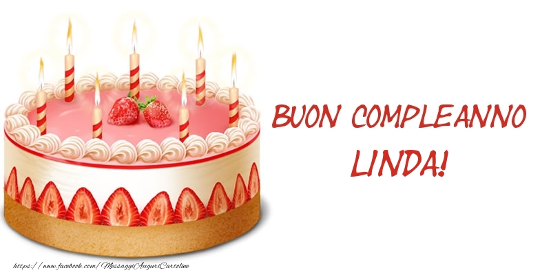 Cartoline di compleanno -  Torta Buon Compleanno Linda!