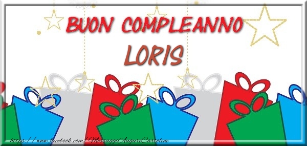  Cartoline di compleanno - Regalo | Buon compleanno Loris