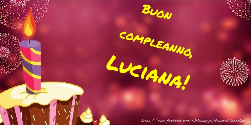 Cartoline di compleanno - Buon compleanno, Luciana