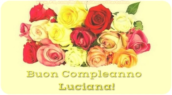 Cartoline di compleanno - Buon Compleanno, Luciana