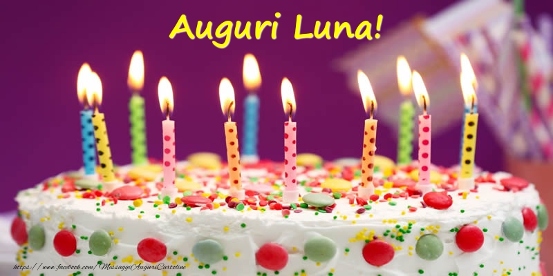 Cartoline di compleanno - Auguri Luna!