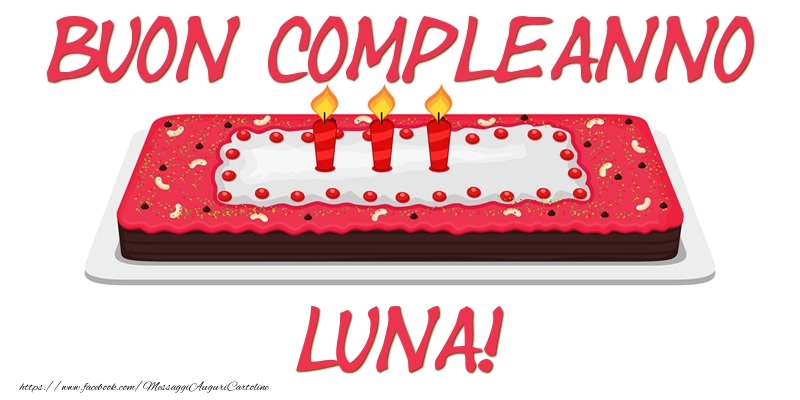 Cartoline di compleanno - Buon Compleanno Luna!
