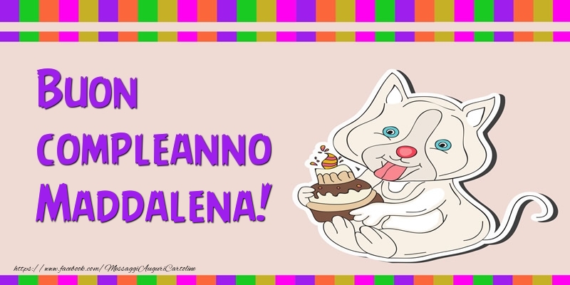  Cartoline di compleanno - Torta | Buon compleanno Maddalena!