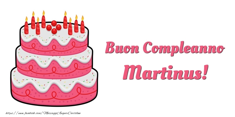 Cartoline di compleanno -  Torta Buon Compleanno Martinus