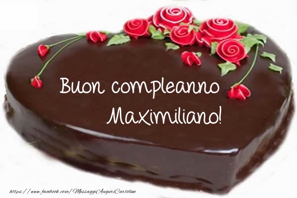 Cartoline di compleanno - Torta | Buon compleanno Maximiliano!