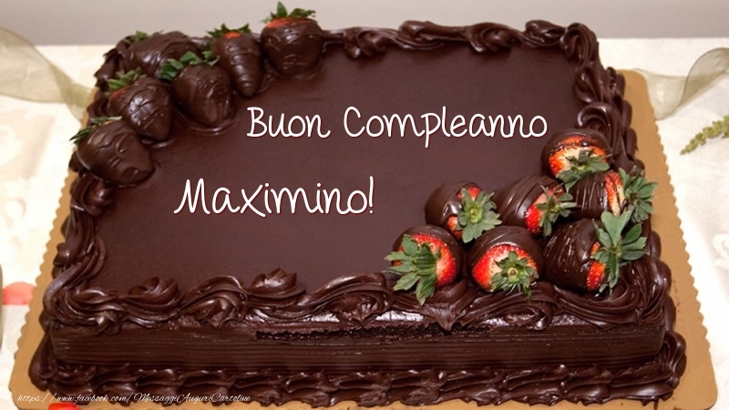  Cartoline di compleanno -  Buon Compleanno Maximino! - Torta