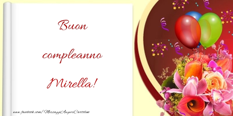 Buon Compleanno Mirella 🌼 Fiori And Palloncini Cartoline Di Compleanno Per Mirella